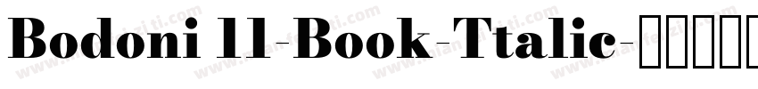 Bodoni 11-Book-Ttalic字体转换
